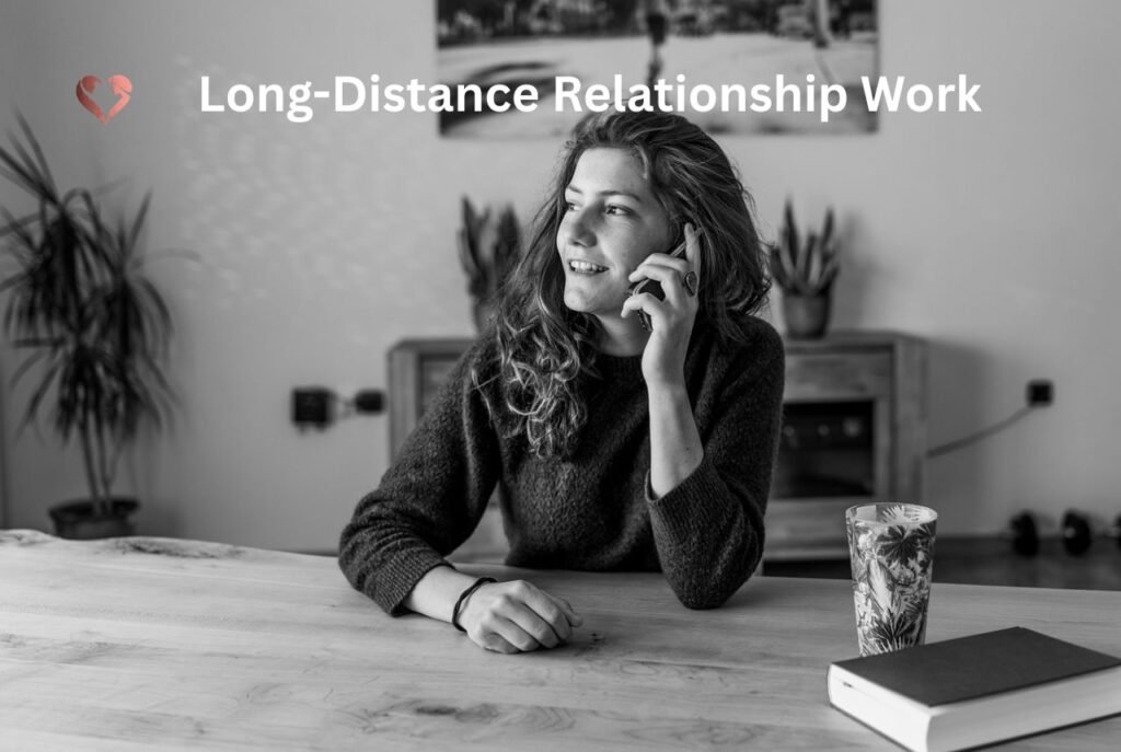 long distance relationship work